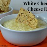 White Cheddar Cheese Dip 1