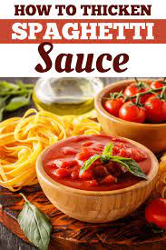How to thicken spaghetti sauce
